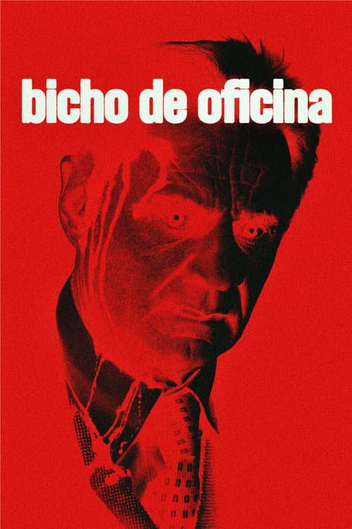 Bicho de oficina poster