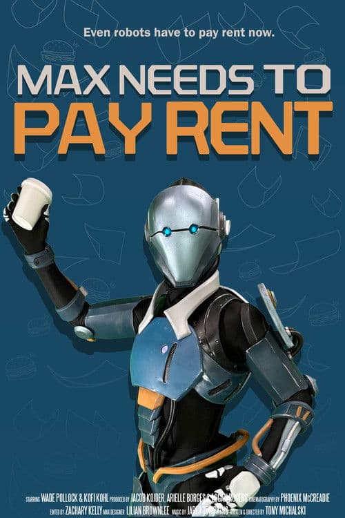 Max Needs to Pay Rent poster