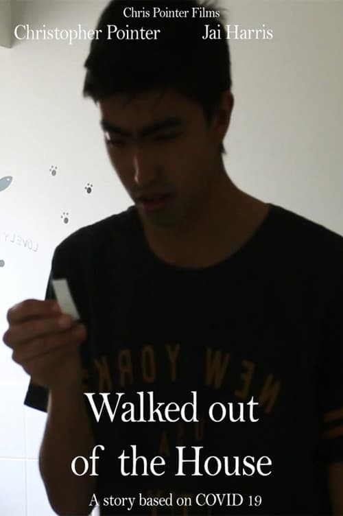 Walked out of the house poster