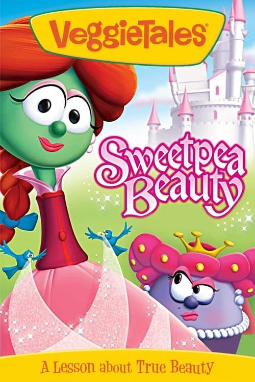 VeggieTales: Sweetpea Beauty poster