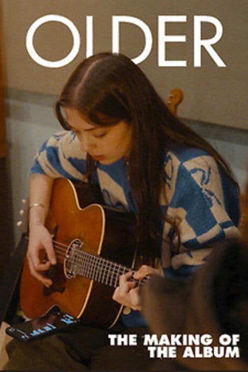 Older: The Making of the Album poster
