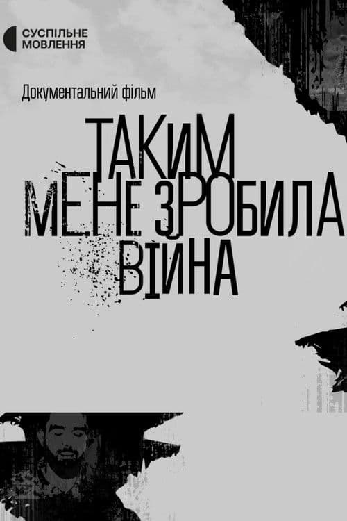 The War Has Changed Me This Way poster