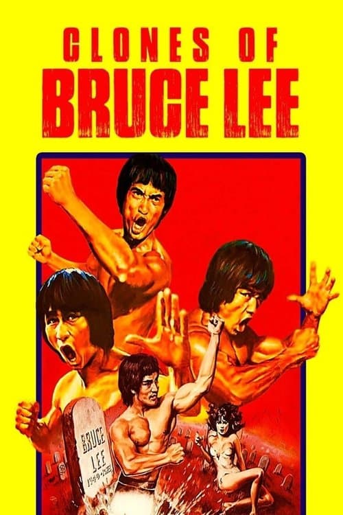 The Clones of Bruce Lee poster