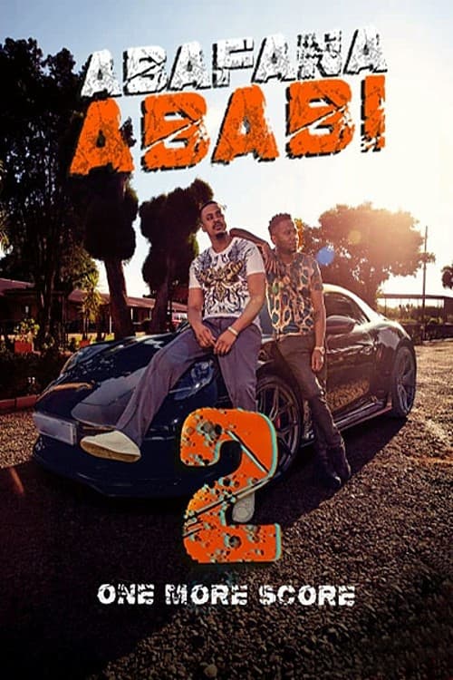 Abafana Ababi 2 poster