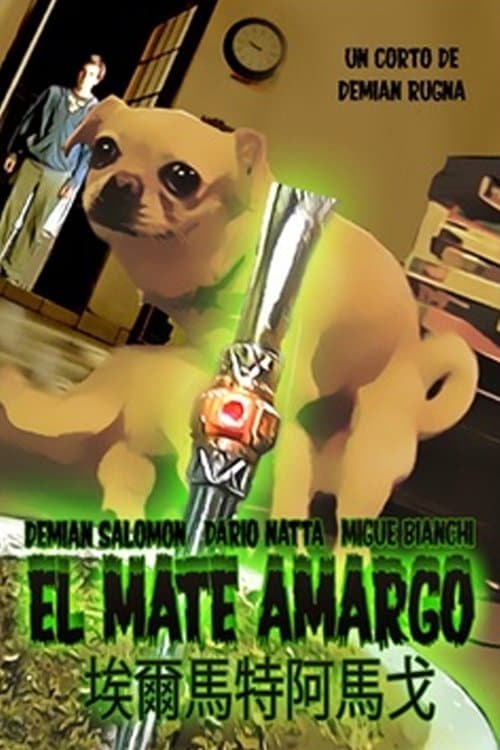 El mate amargo poster