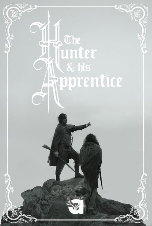 The Hunter and His Apprentice poster