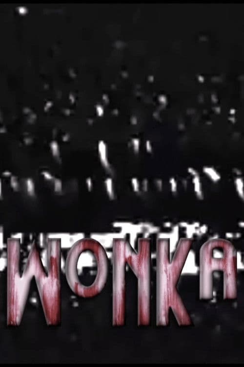 WONKA: A Skateboard Video poster