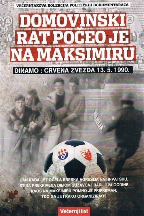 FC Dinamo: FC Red Star - The War of Liberation Began at Maksimir Stadium poster