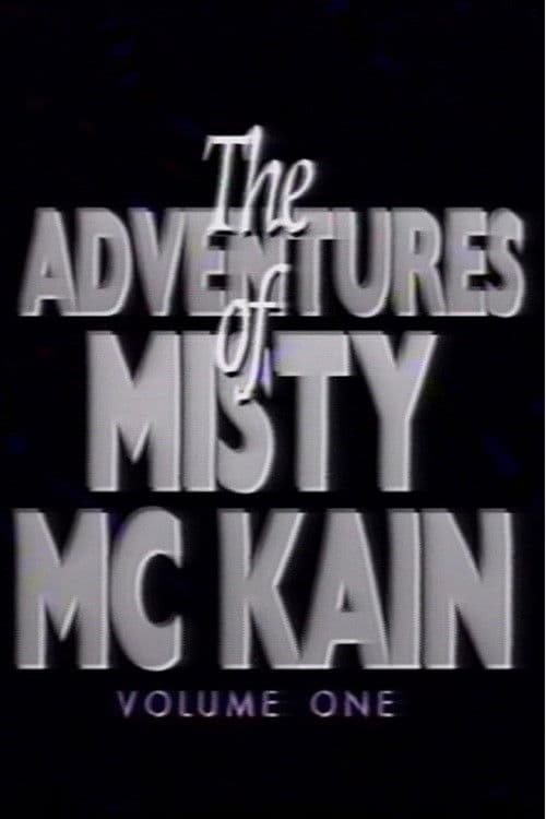 The Adventures of Misty McCaine 1 poster