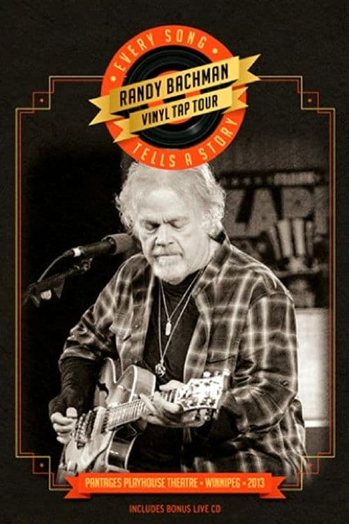 Randy Bachman | Vinyl Tap Tour: Every Song Tells a Story poster