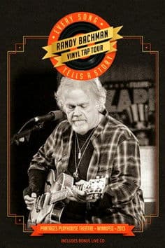 Randy Bachman | Vinyl Tap Tour: Every Song Tells a Story poster