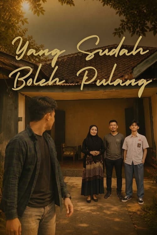 Yang Sudah Boleh Pulang poster