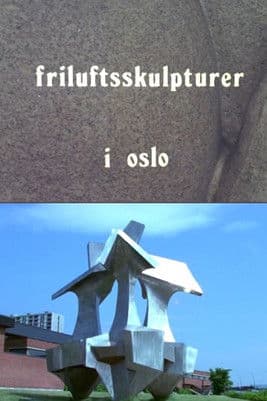Oslofilm: Friluftsskulpturer i Oslo poster