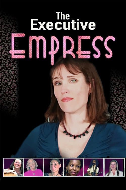 The Executive Empress poster