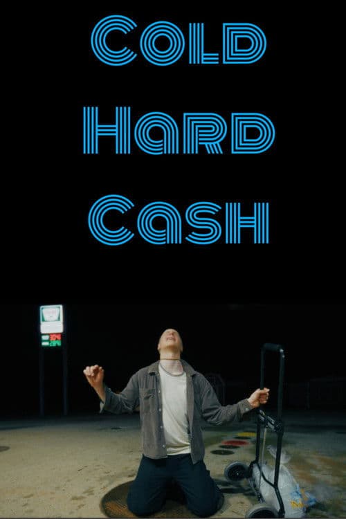 Cold Hard Cash poster