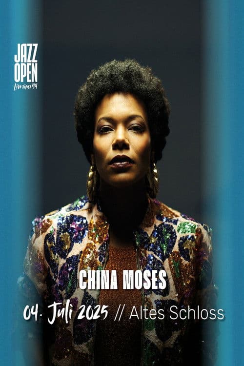 China Moses @ Jazzopen Stuttgart 2025 poster