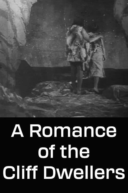 A Romance of the Cliff Dwellers poster
