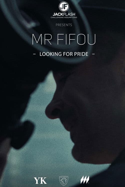 Mr Fifou, Looking for Pride poster