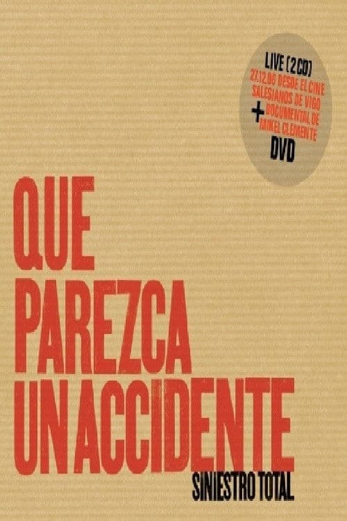 Siniestro Total: Que parezca un accidente poster