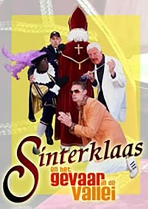 Sinterklaas en het Gevaar in de Vallei poster