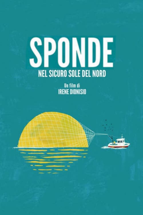 Sponde. Nel sicuro sole del nord poster