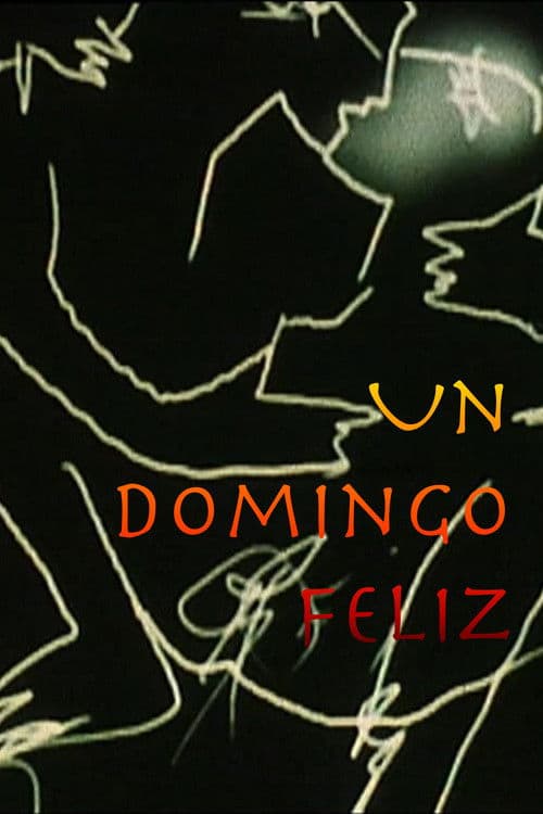 Un Domingo Feliz poster