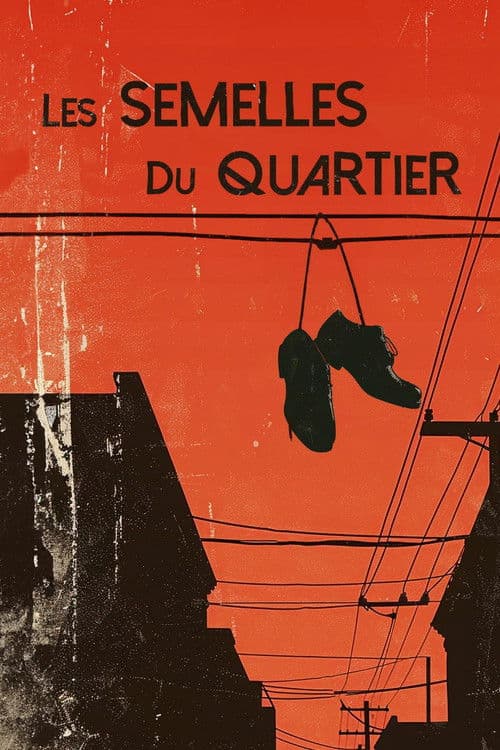 Les Semelles du quartier poster