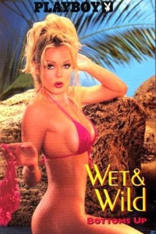 Playboy: Wet & Wild VIII - Bottoms Up poster