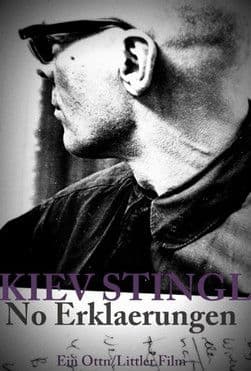 Kiev Stingl - No Erklaerungen poster