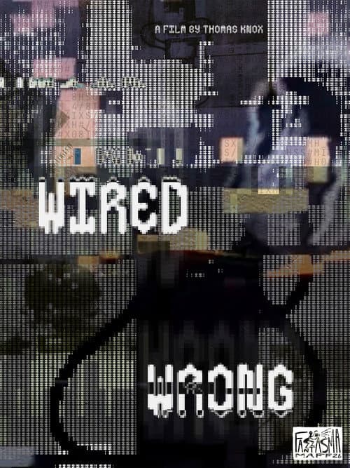 Wired Wrong poster
