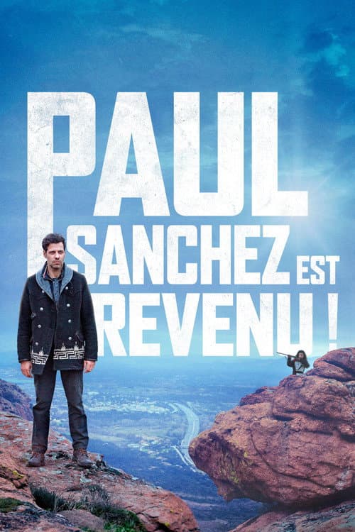 Paul Sanchez Is Back! poster