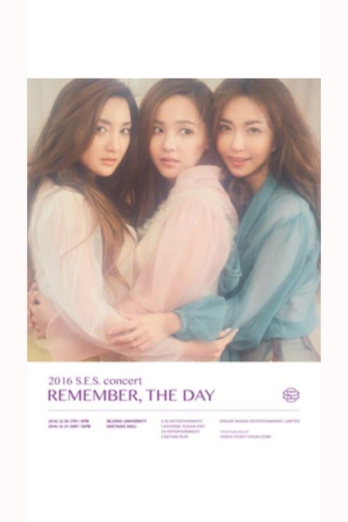 2016 S.E.S Concert - Remember the Day poster