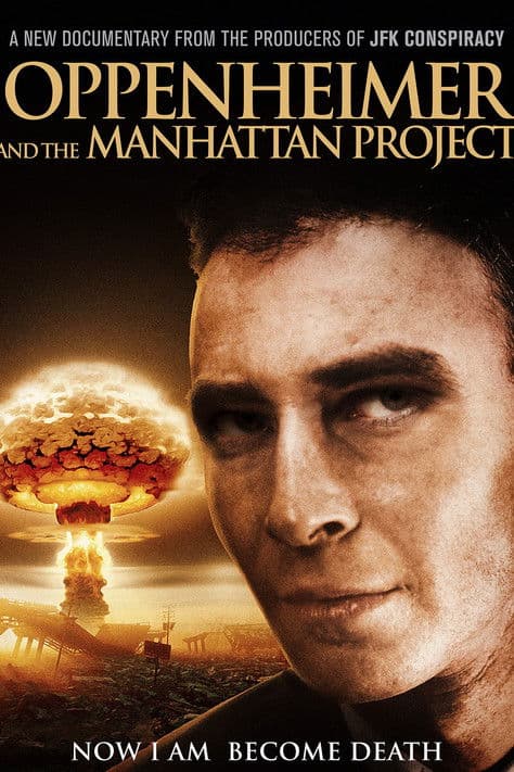 Oppenheimer and The Manhattan Project poster