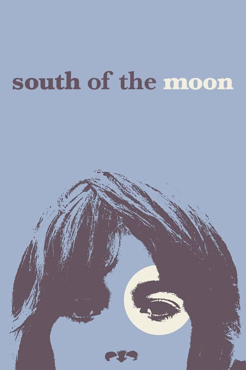 South of the Moon poster