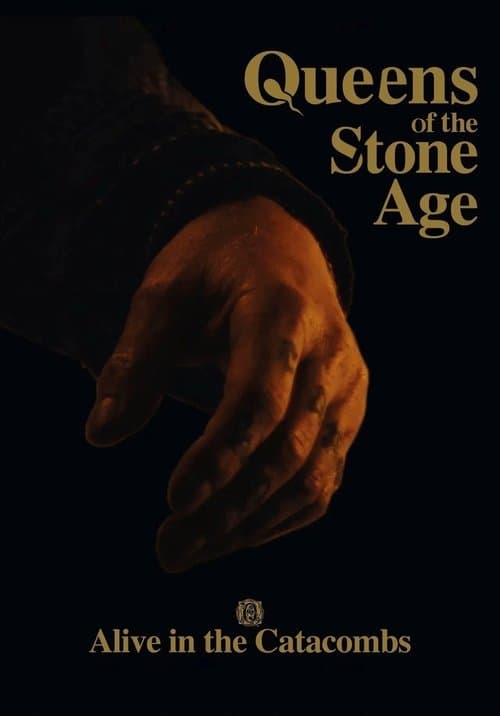 Queens of the Stone Age: Alive in the Catacombs poster