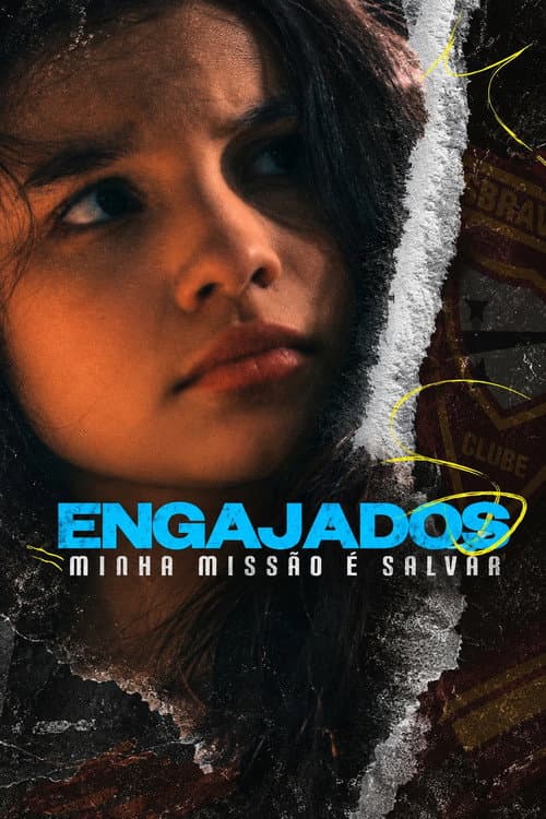 Engajados - Minha Missão é Salvar poster