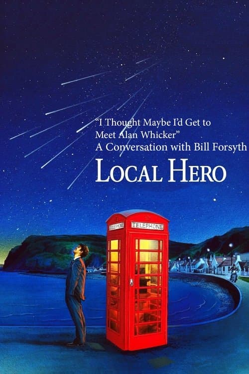 "I Thought Maybe I'd Get to Meet Alan Whicker": A Conversation with Bill Forsyth poster