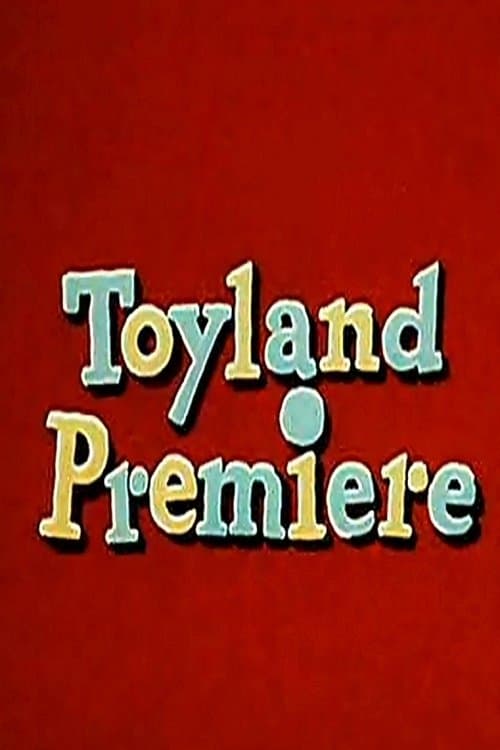 Toyland Premiere poster