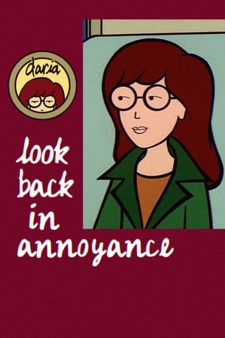 Daria: Look Back in Annoyance poster