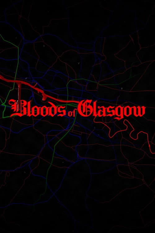 Bloods of Glasgow poster