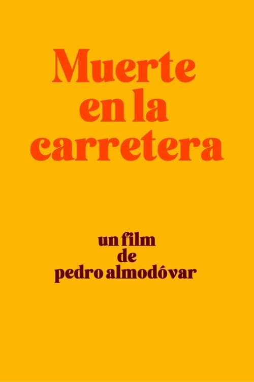 Muerte en la carretera poster