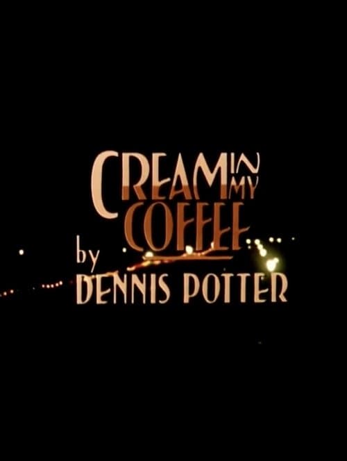 Cream in My Coffee poster