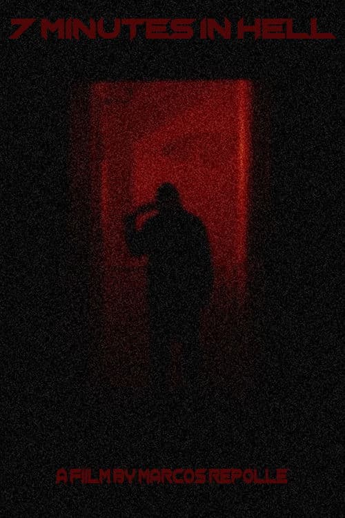 7 Minutes In Hell poster