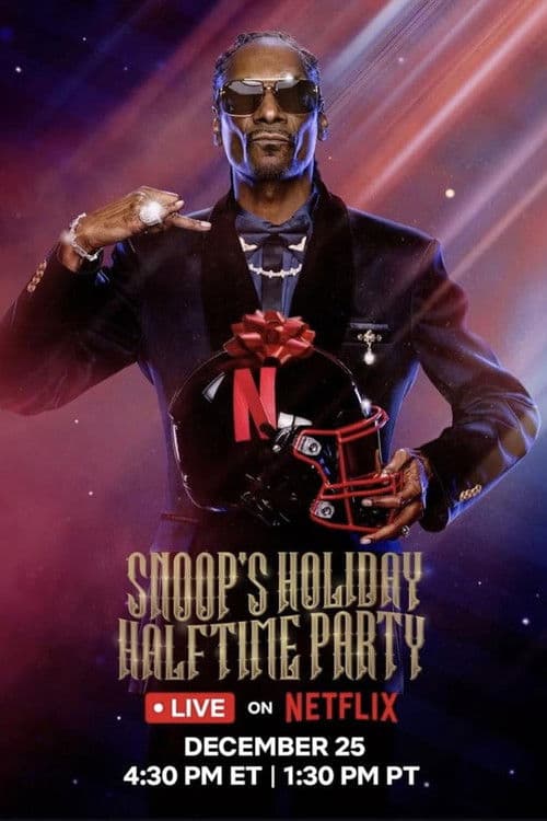 Snoop's Holiday Halftime Party poster