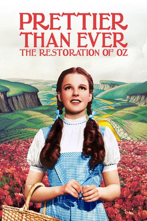 Prettier Than Ever: The Restoration of Oz poster