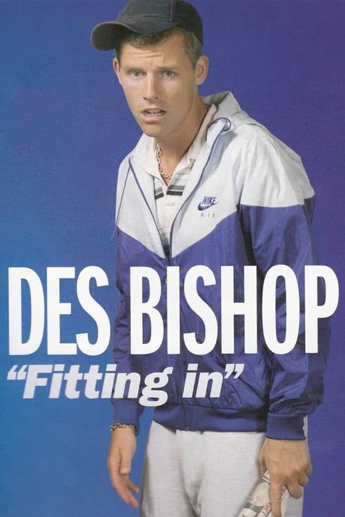 Des Bishop: "Fitting In" poster