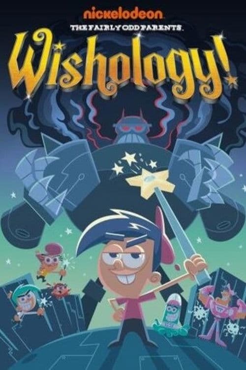 The Fairly OddParents: Wishology! poster