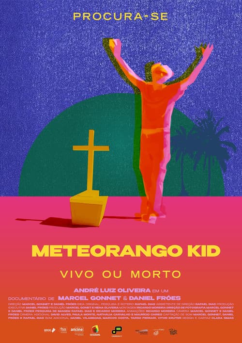 Procura-se Meteorango Kid: Vivo ou Morto poster