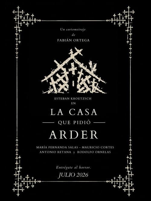 La Casa que pidió arder poster