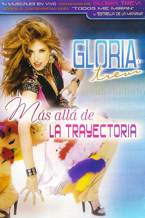 Gloria Trevi: Más Allá De La Trayectoria poster